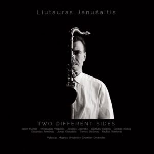 Liutauras Janušaitis - Two Different Sides