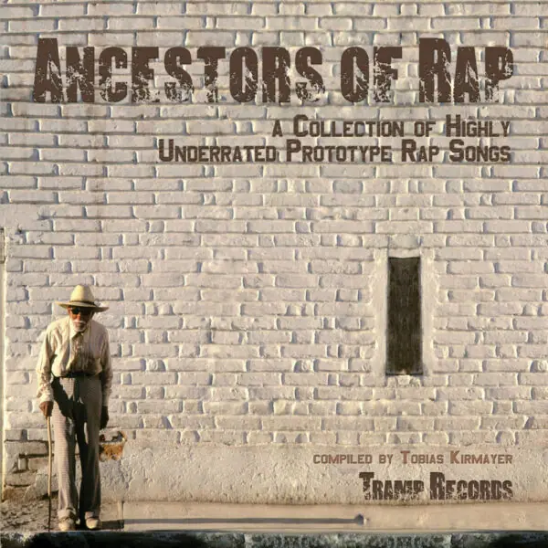 Ancestors of rap - A collection oh highly underrated prototype rap songs