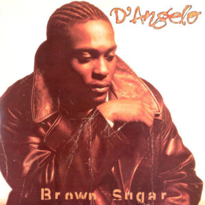 D'Angelo – Brown Sugar
