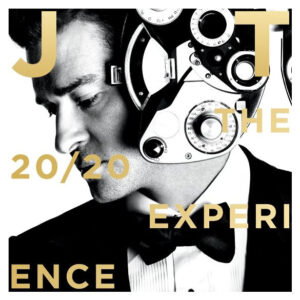 Justin Timberlake – The 20/20 Experience