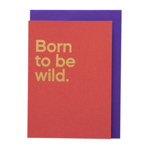 Atvirukas | Born to be wild  | Steppenwolf