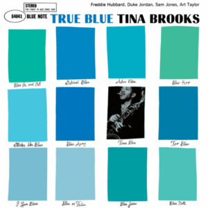 Tina Brooks – True Blue