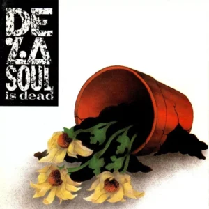 De La Soul – De La Soul Is Dead