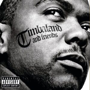 Timbaland & Friends