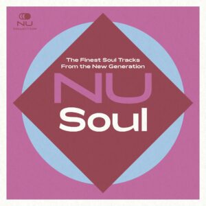 Nu Soul - The Finest Soul Tracks From the New Generation