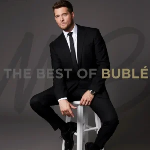 Michael Bublé – The Best of Bublé