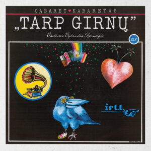 Vytautas Kernagis - Kabaretas „Tarp girnų”