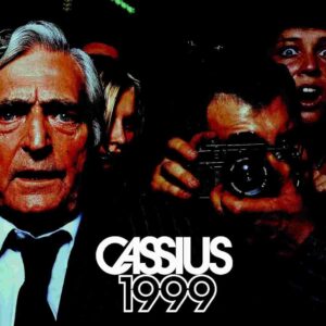 Cassius – 1999