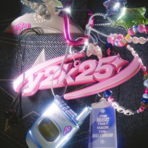 Y2K25 - The Music That Made The Millennium