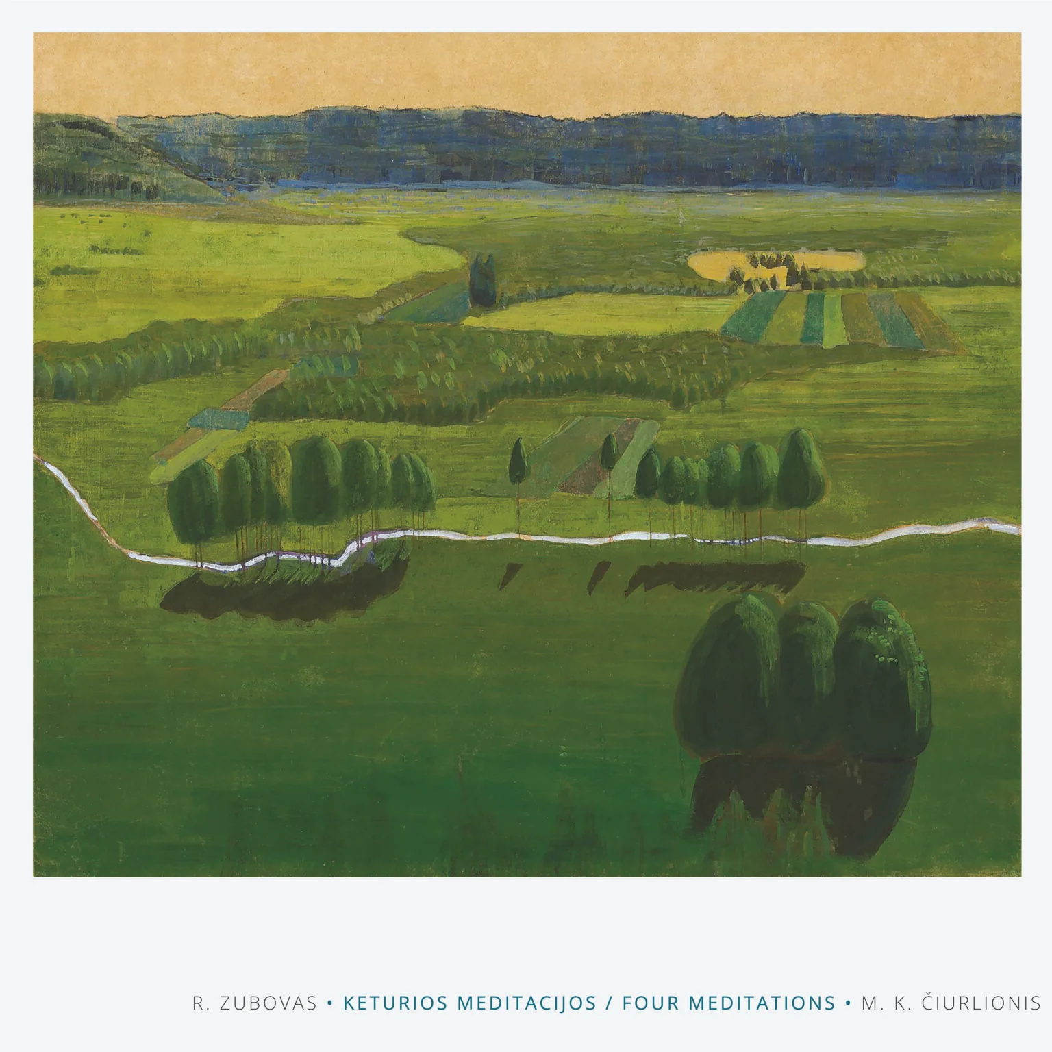 M.K.Čiurlionis – Rokas Zubovas – Keturios Meditacijos