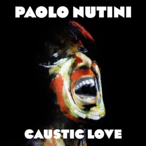 Paolo Nutini – Caustic Love