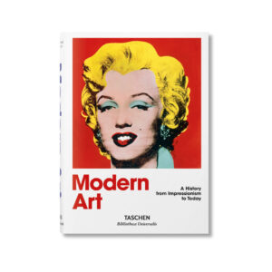 Modern Art. A History from Impressionism to Today