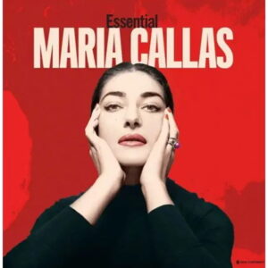Maria Callas – Essential Maria Callas