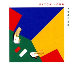 Elton John – 21 At 33