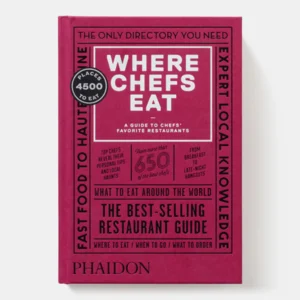 Where Chefs Eat: A Guide to Chefs' Favorite Restaurants
