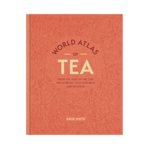 World Atlas of Tea