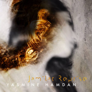 Yasmine Hamdan – Jamilat Reprise