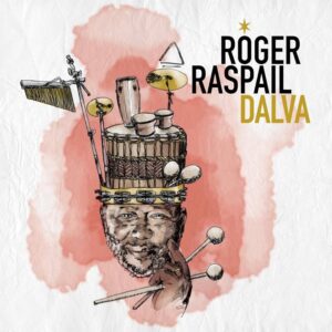 Roger Raspail – Dalva