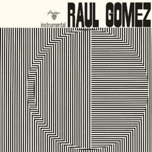 Raúl Gómez – Instrumental