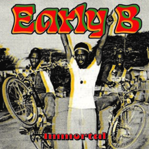 Early B - Immortal