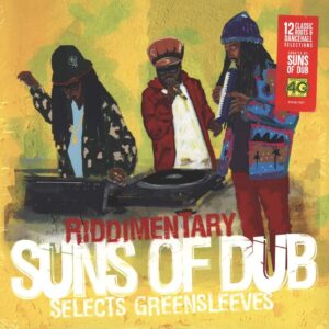 Riddimentary: Suns Of Dub Selects Greensleeves