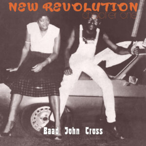 Baad John Cross - New Revolution Chapter One