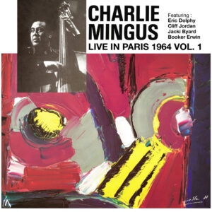 Charlie Mingus - Live In Paris, Vol. 1