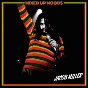 Jacob Miller - Mixed Up Moods