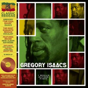 Gregory Isaacs - I Would Rather Fight