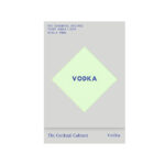 Receptų kortelės | The Cocktail Cabinet: Vodka
