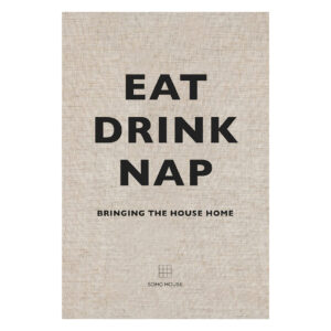 Eat Drink Nap