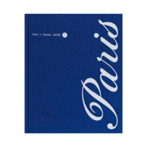 Type 7 Guide to Paris | Limited