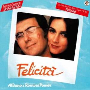 Al Bano & Romina Power – Felicità